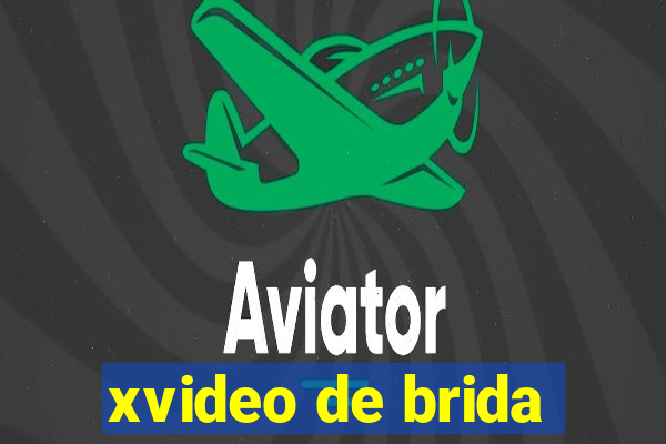 xvideo de brida